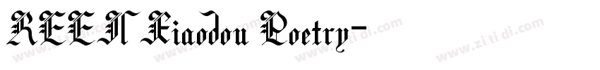 REEJl Xiaodou Poetry字体转换